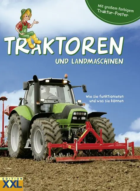 Cover: 9783897366343 | Traktoren und Landmaschinen | Wie sie funktionieren und was sie können