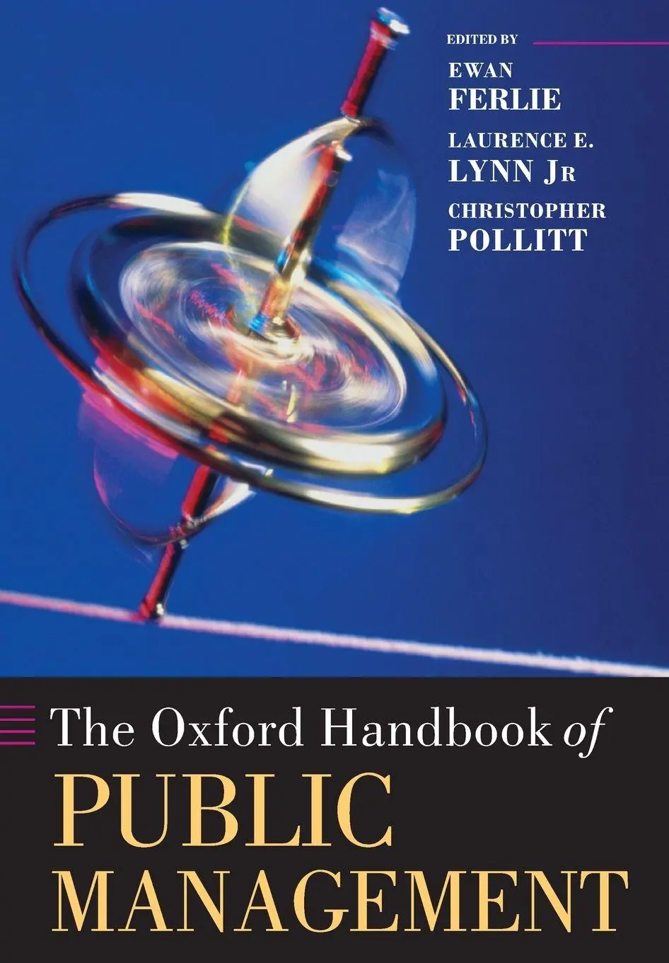 Cover: 9780199226443 | Oxford Handbook of Public Management | Ewan Ferlie | Taschenbuch