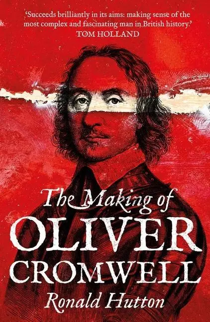 Cover: 9780300266443 | The Making of Oliver Cromwell | Ronald Hutton | Taschenbuch | Englisch