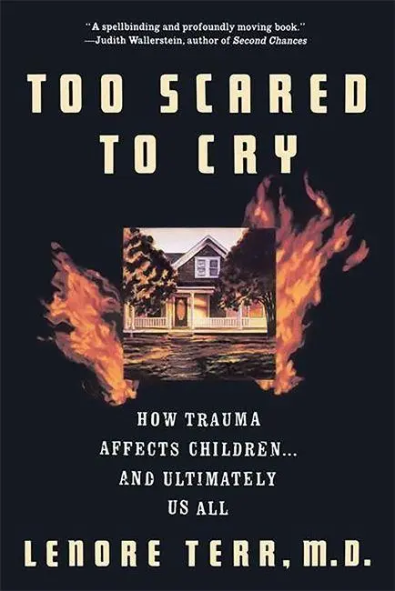Cover: 9780465086443 | Too Scared to Cry | Psychic Trauma in Childhood | Lenore Terr | Buch