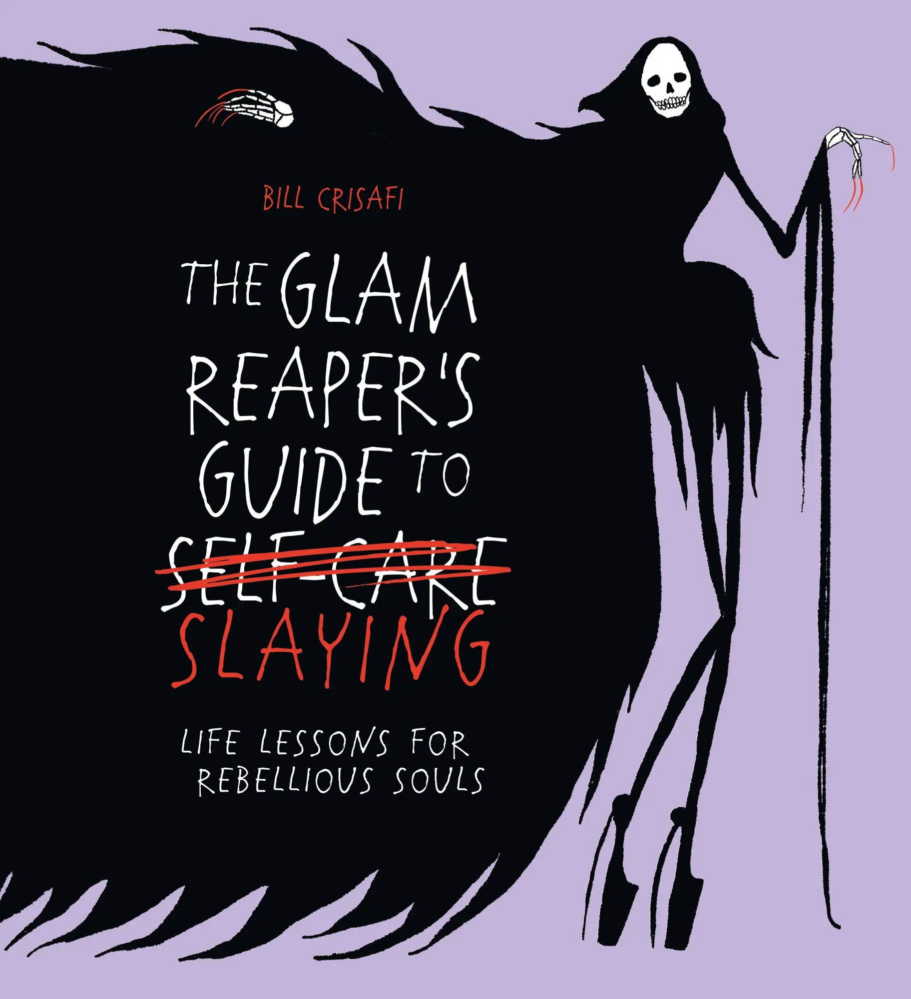 Cover: 9781529956443 | The Glam Reaper's Guide to Slaying | life lessons for rebellious souls