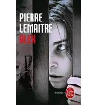 Cover: 9782253166443 | Alex | Pierre Lemaitre | Taschenbuch | 396 S. | Französisch | 2012