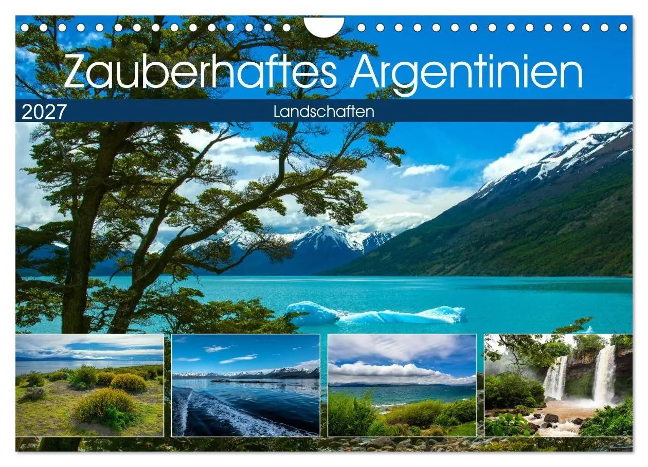 Cover: 9783569596443 | Zauberhaftes Argentinien (Wandkalender 2027 DIN A4 quer), CALVENDO...