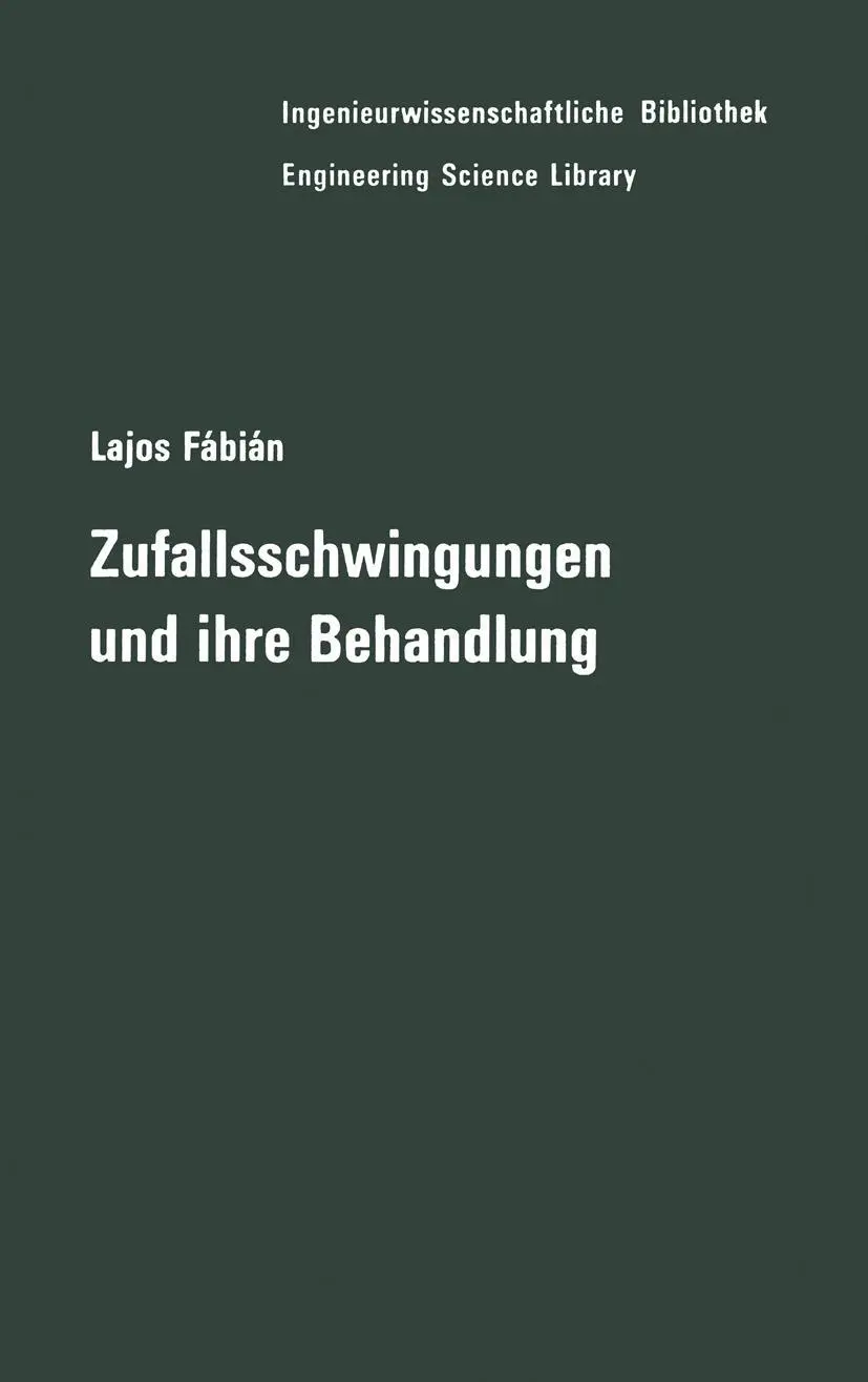 Cover: 9783642516443 | Zufallsschwingungen und ihre Behandlung | Lajos Fabian | Taschenbuch