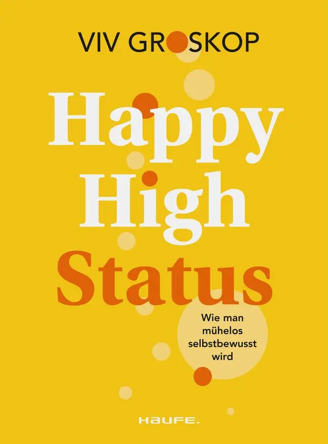Cover: 9783648176443 | Happy High Status | Viv Groskop | Taschenbuch | Haufe Fachbuch | 2024