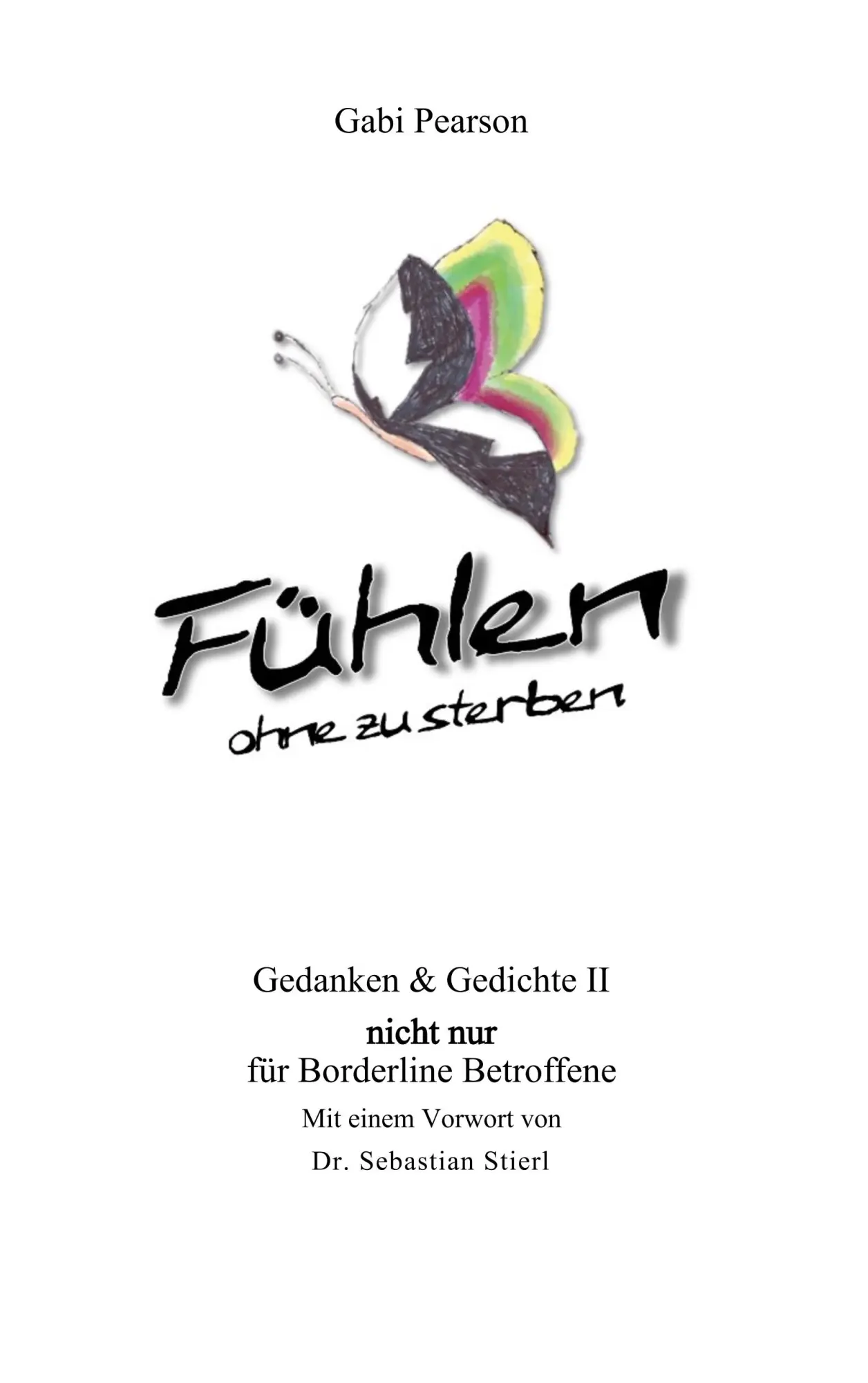 Cover: 9783746016443 | Fühlen ohne zu sterben | Gabi Pearson | Taschenbuch | 104 S. | Deutsch