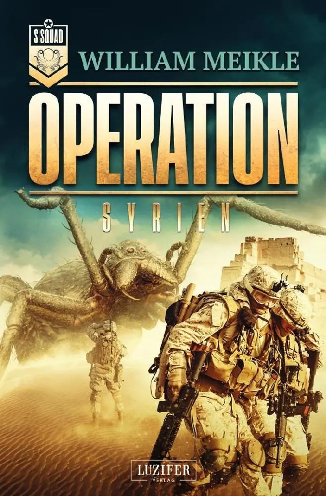 Cover: 9783958356443 | OPERATION SYRIEN | SciFi-Horror-Thriller | William Meikle | Buch