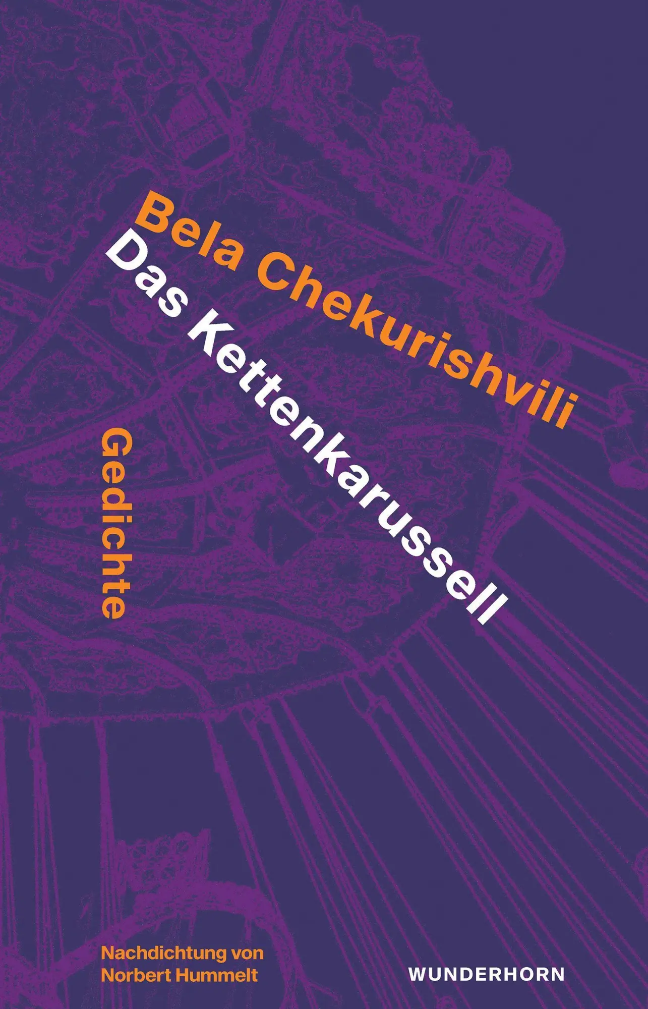 Cover: 9783884236543 | Kettenkarussell | Gedichte | Bela Chekurishvili | Taschenbuch | 96 S.