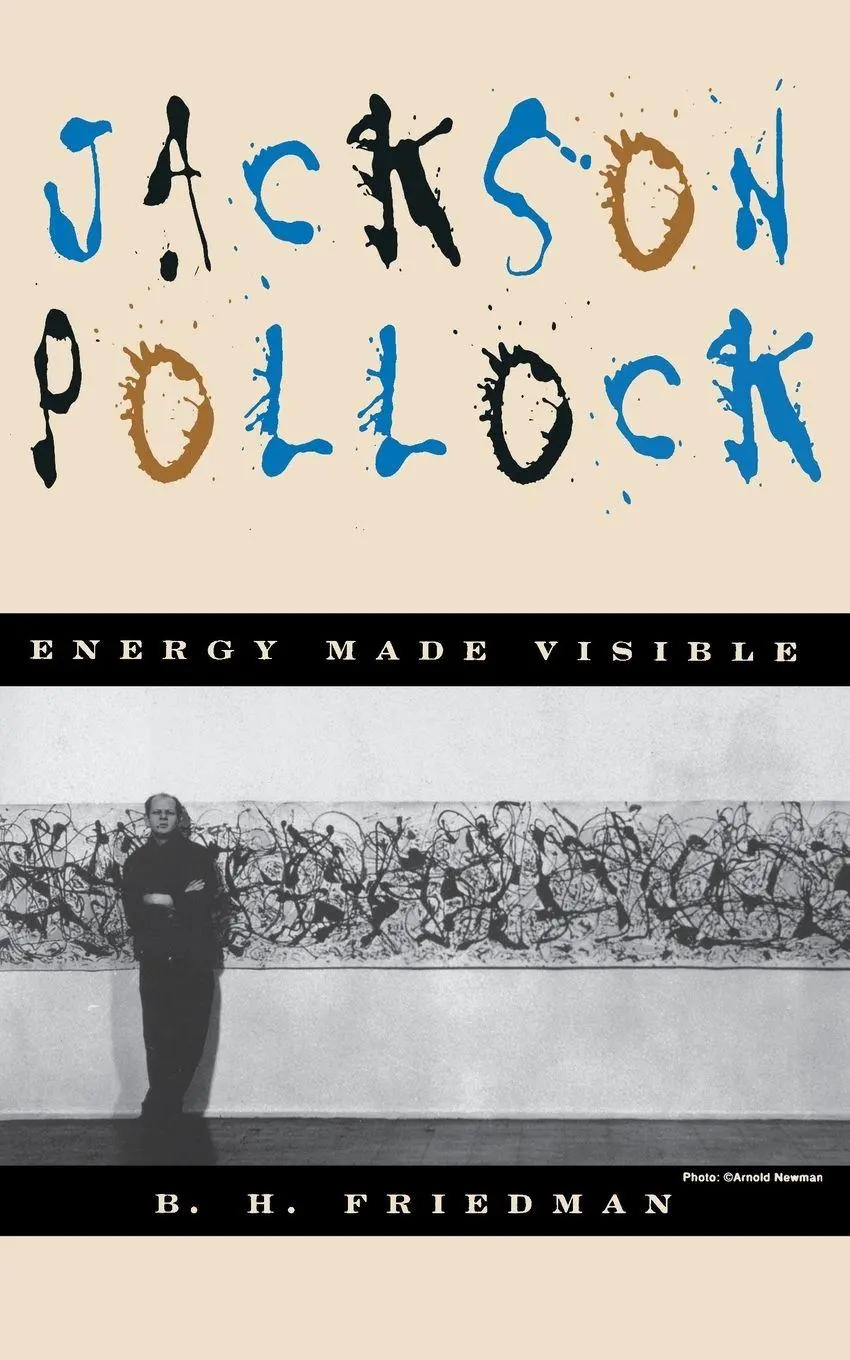 Cover: 9780306806643 | Jackson Pollock | Energy Made Visible | B. H. Friedman | Taschenbuch