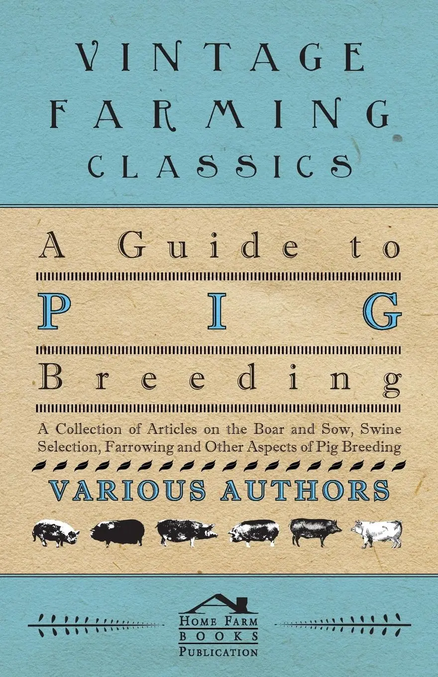 Cover: 9781446536643 | A Guide to Pig Breeding - A Collection of Articles on the Boar and...