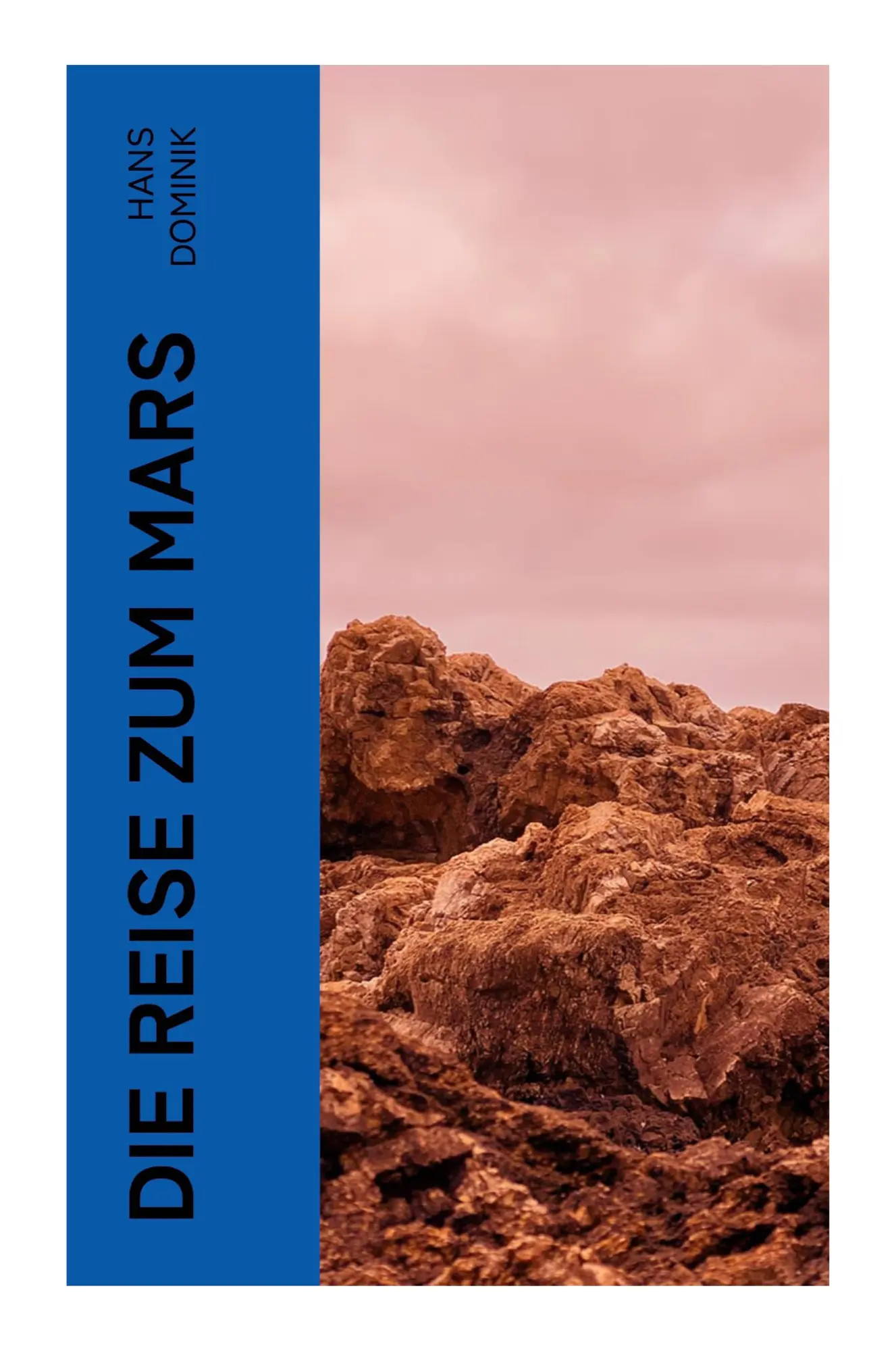 Cover: 9788027376643 | Die Reise zum Mars | Hans Dominik | Taschenbuch | Deutsch | 2023