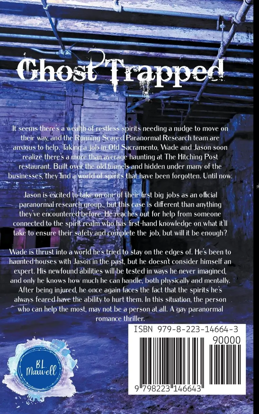 Rückseite: 9798223146643 | Ghost Trapped | Bl Maxwell | Taschenbuch | Englisch | 2023 | BLMaxwell