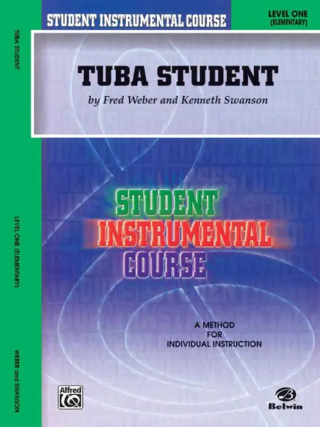 Cover: 654979996743 | Student Instrumental Course: Tuba Student, Level I | Swanson | Buch
