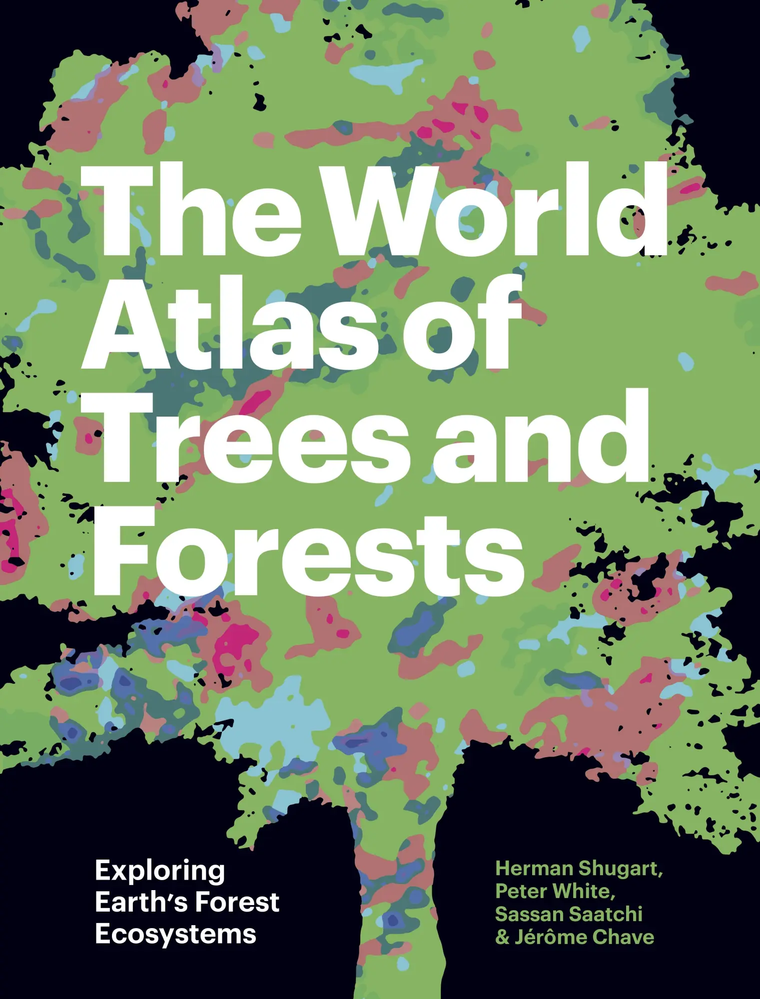 Cover: 9780691226743 | The World Atlas of Trees and Forests | Herman Shugart (u. a.) | Buch
