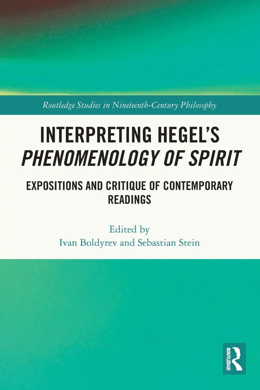Cover: 9781032156743 | Interpreting Hegel's Phenomenology of Spirit | Ivan Boldyrev (u. a.)