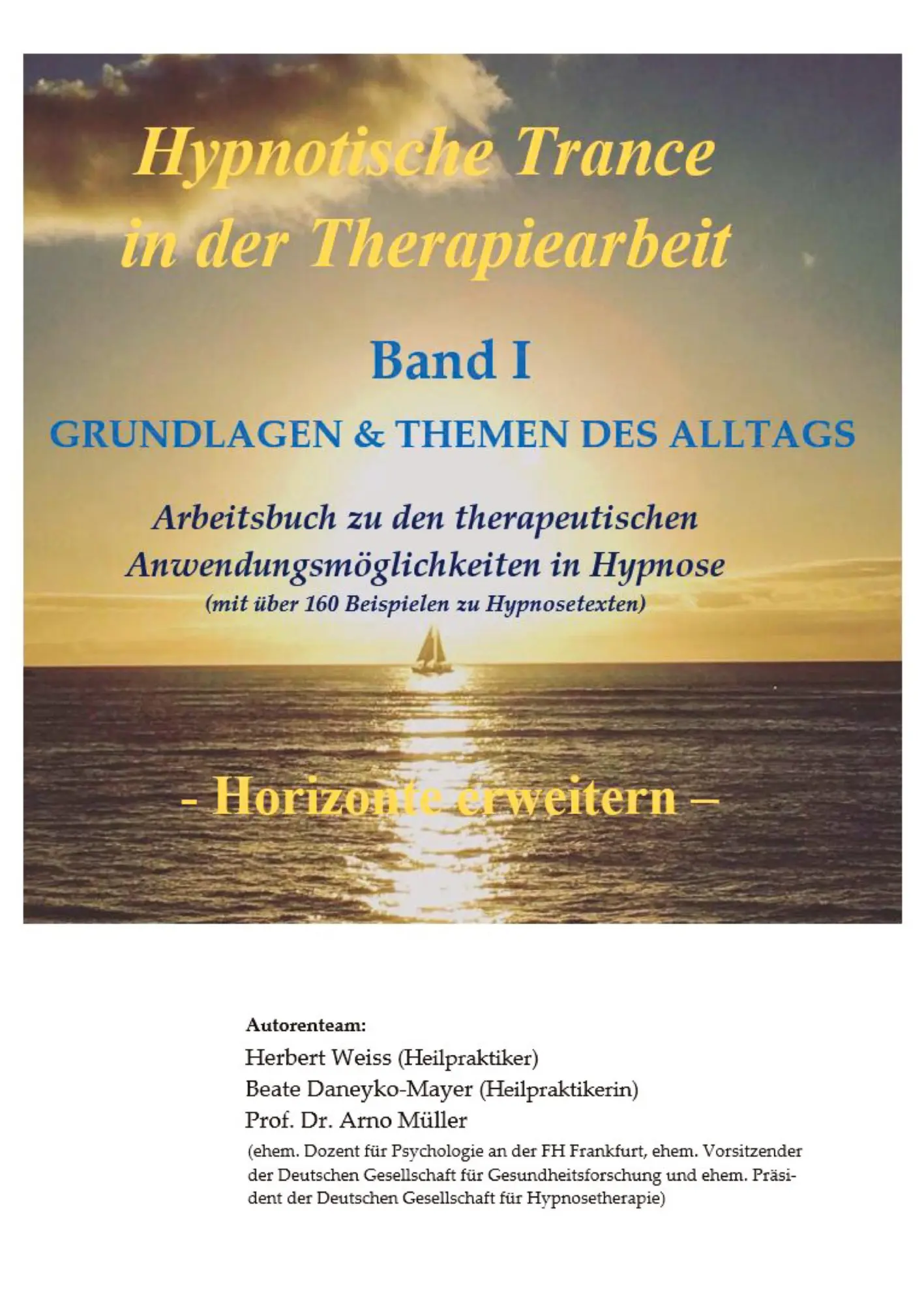 Cover: 9783384266743 | Hypnotische Trance in der Therapiearbeit | Herbert Weiss (u. a.)