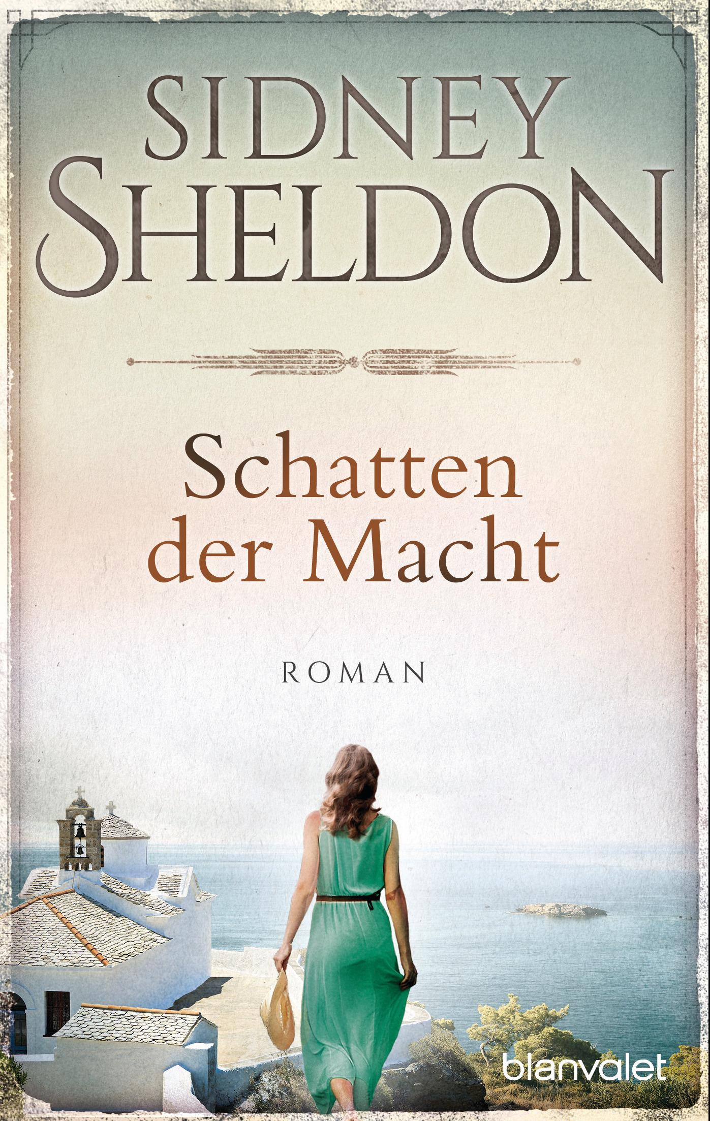 Cover: 9783734106743 | Schatten der Macht | Roman | Sidney Sheldon | Taschenbuch | 416 S.