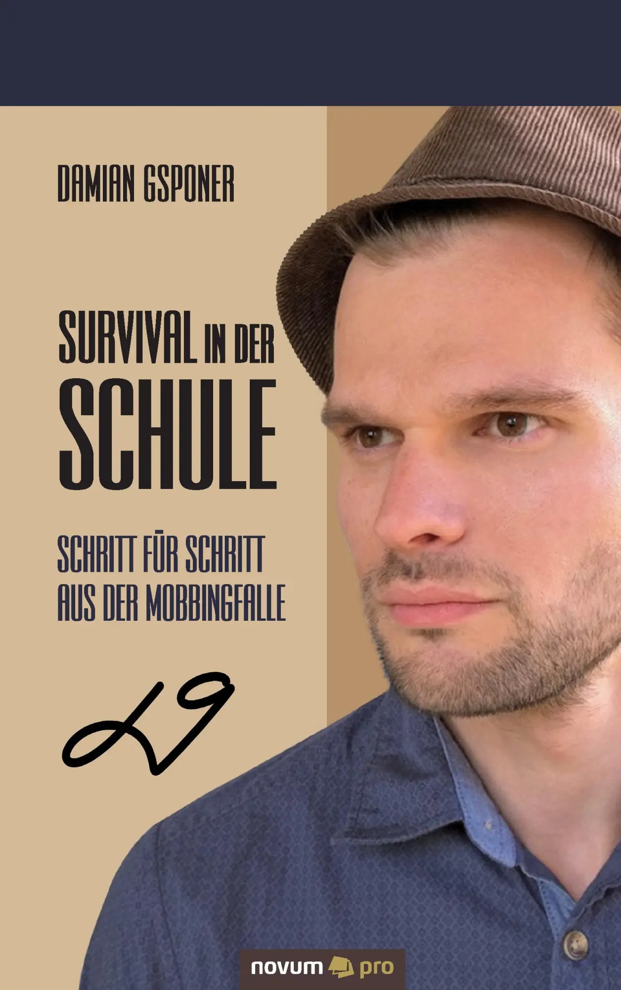 Cover: 9783990386743 | Survival in der Schule | Schritt für Schritt aus der Mobbingfalle