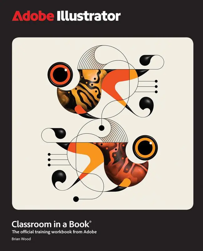 Cover: 9780135376843 | Adobe Illustrator Classroom in a Book 2025 Release | Brian Wood | Buch