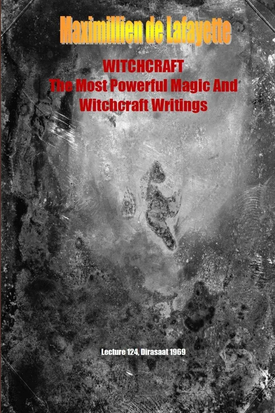 Cover: 9781329486843 | WHITCHCRAFT. The Most Powerful Magic and Witchcraft Writings | Buch