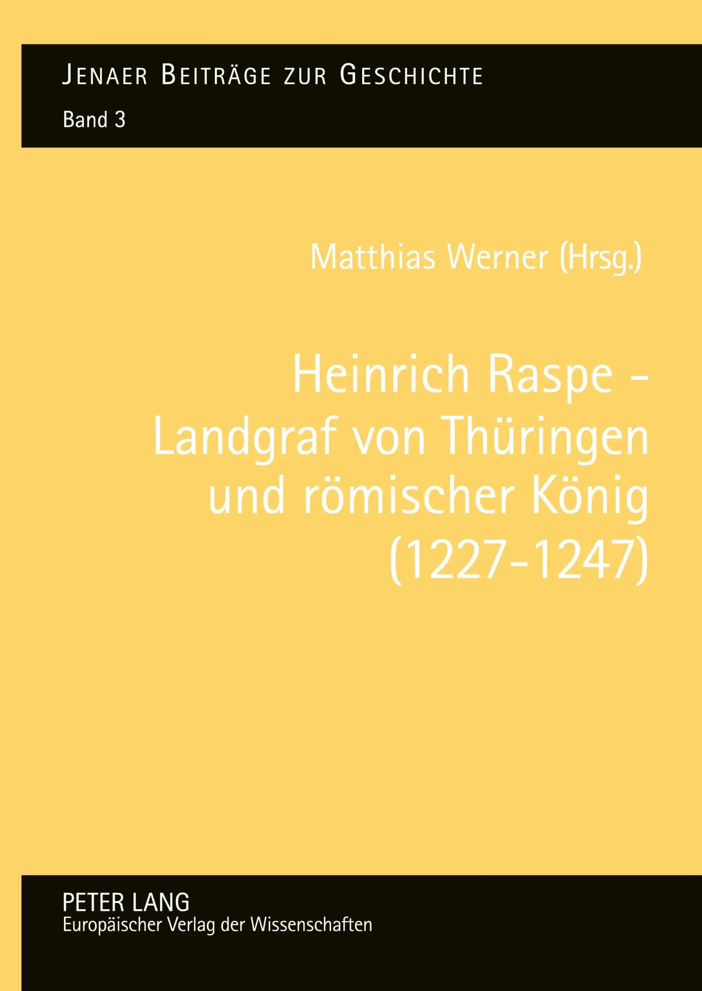 Cover: 9783631376843 | Heinrich Raspe - Landgraf von Thüringen und römischer König...