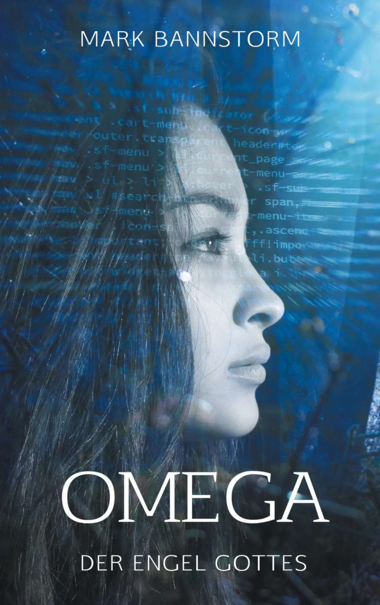 Cover: 9783752606843 | Omega - Der Engel Gottes | Mark Bannstorm | Taschenbuch | 322 S.