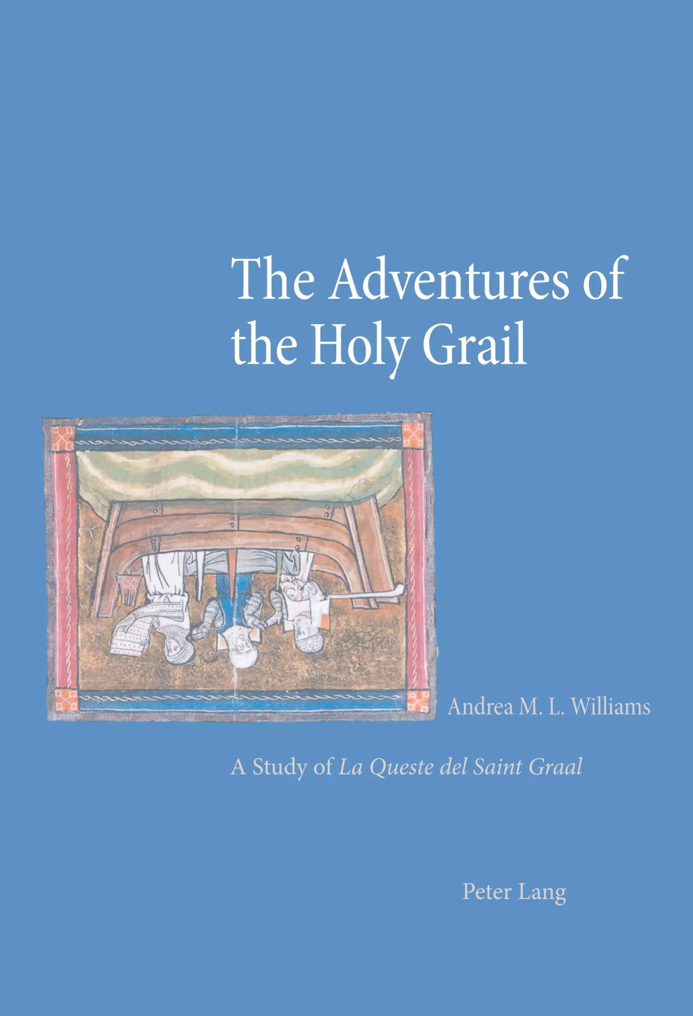 Cover: 9783906766843 | The Adventures of the Holy Grail | Andrea Williams | Taschenbuch