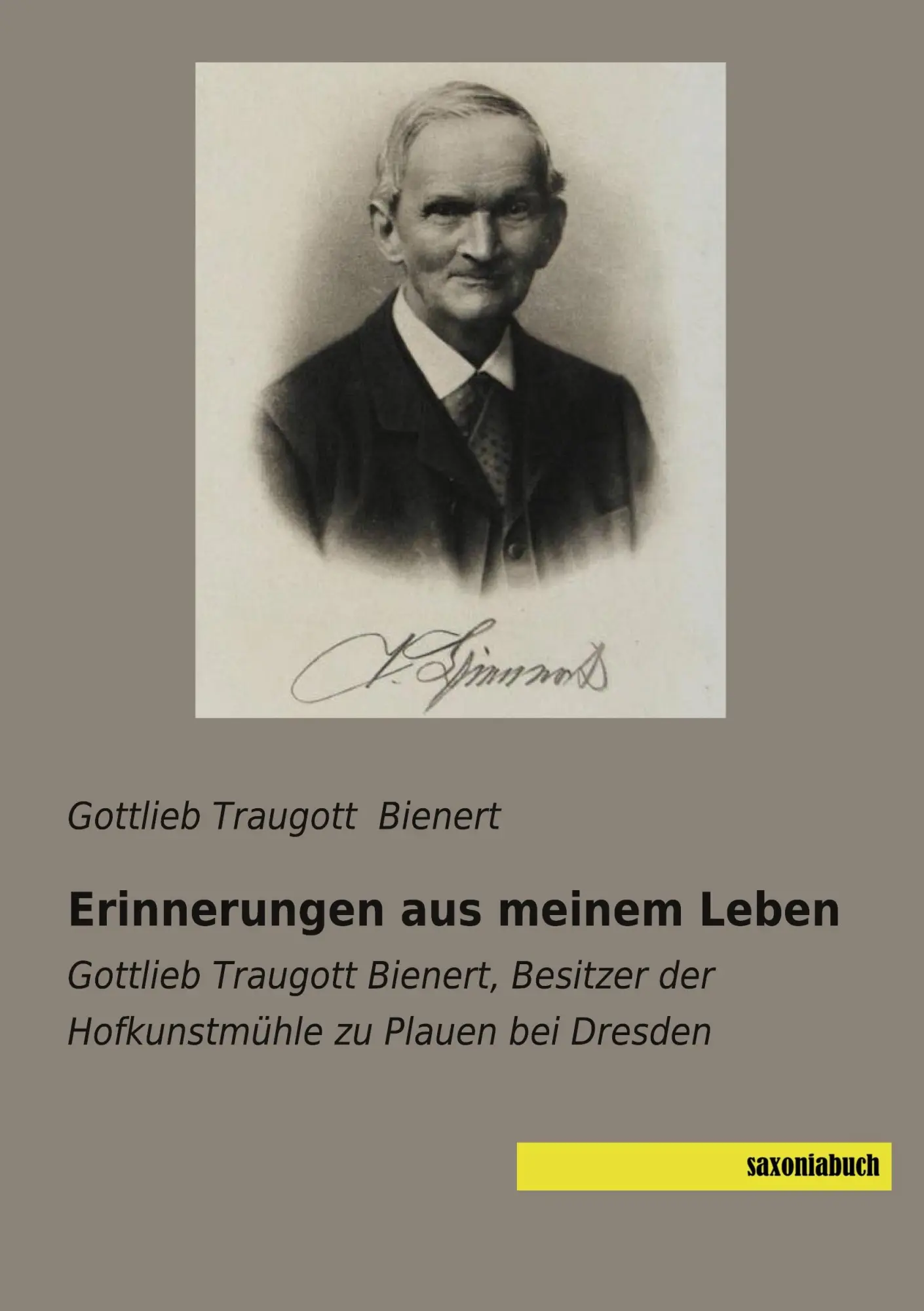 Cover: 9783957706843 | Erinnerungen aus meinem Leben | Gottlieb Traugott Bienert | Buch