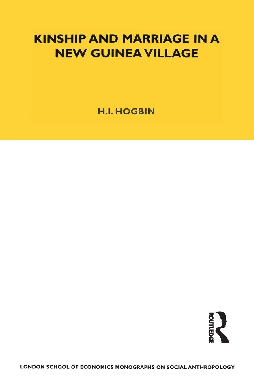 Cover: 9780367716943 | Kinship and Marriage in a New Guinea Village | H. Ian Hogbin | Buch