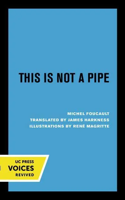 Cover: 9780520236943 | This Is Not a Pipe | Volume 24 | Michel Foucault | Taschenbuch | 2008