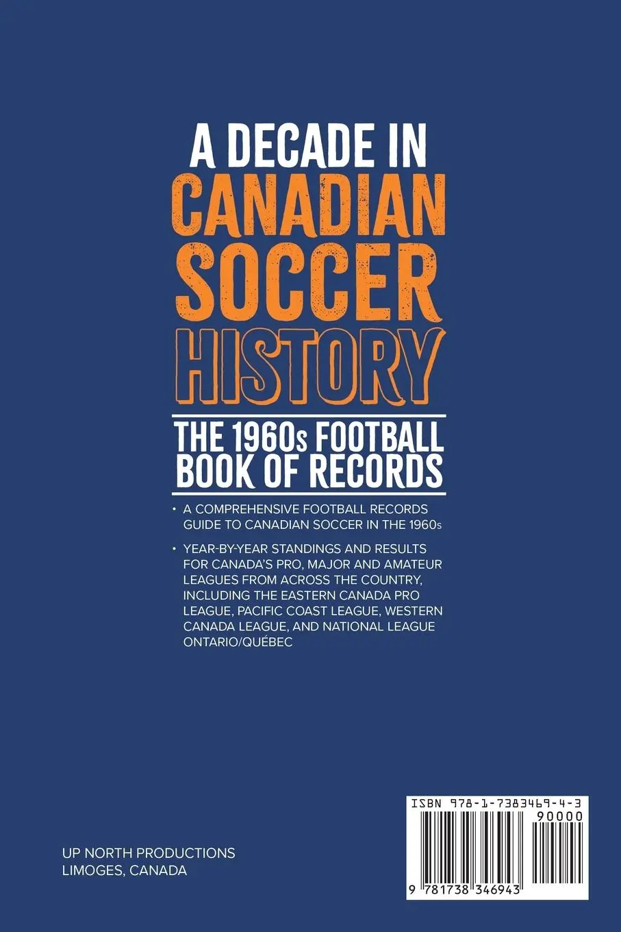 Rückseite: 9781738346943 | Canadian Soccer History | The 1960s Football Book of Records | Scott