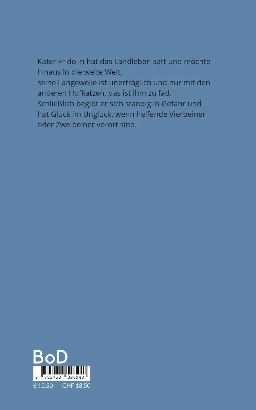 Rückseite: 9783758326943 | Kater Fridolin | die Welt erobern | Silvia Wobschall | Taschenbuch