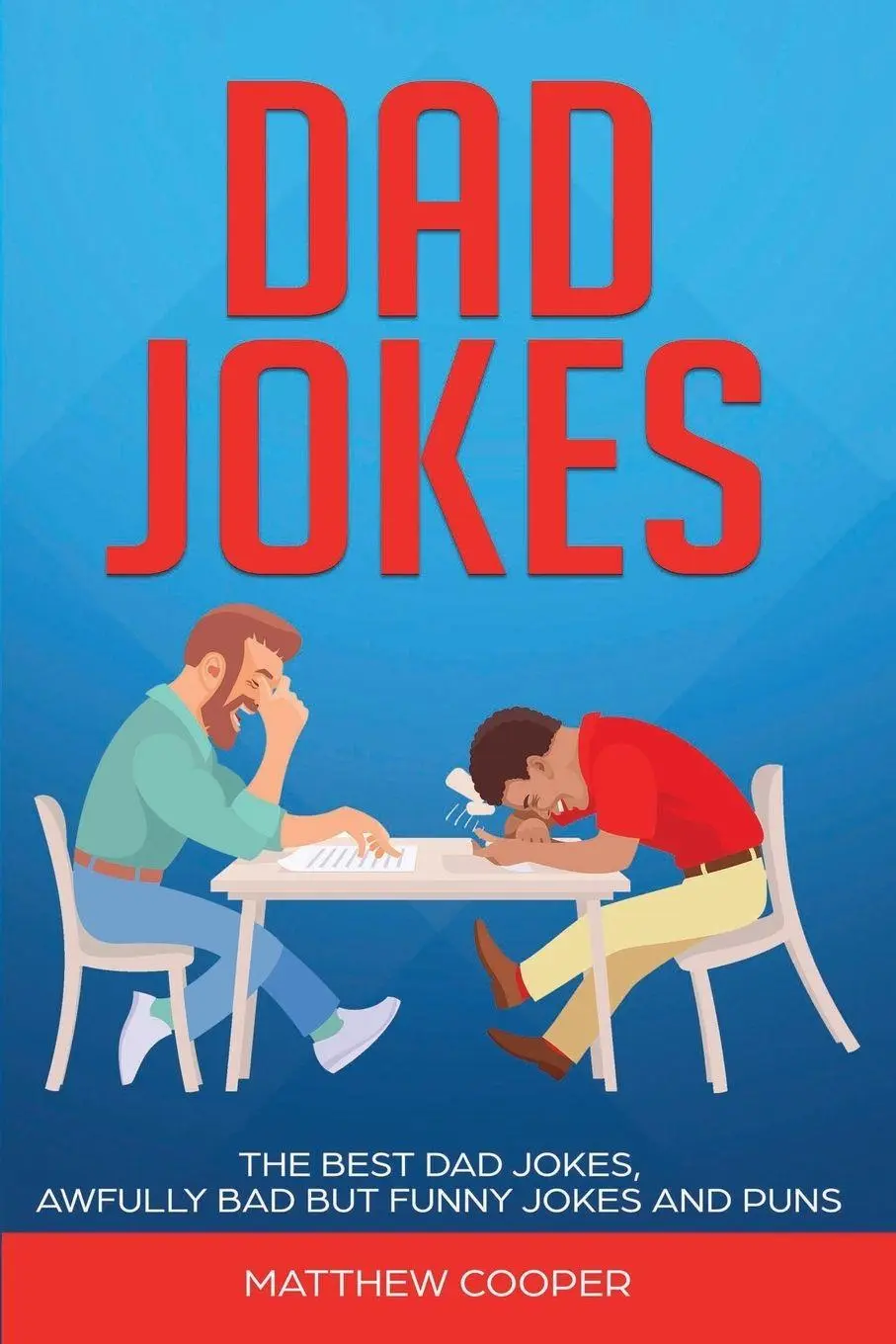Cover: 9781925967043 | Dad Jokes | The Best, Dad Jokes, Awfully Bad but Funny Jokes and Puns