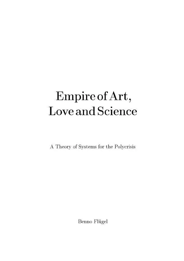 Cover: 9783565477043 | Empire of Art, Love and Science - A Theory of Systems | DE | Flügel