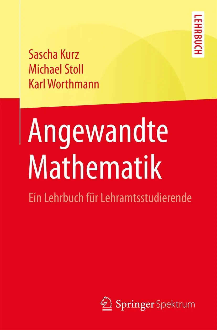 Cover: 9783662567043 | Angewandte Mathematik | Ein Lehrbuch für Lehramtsstudierende | Buch