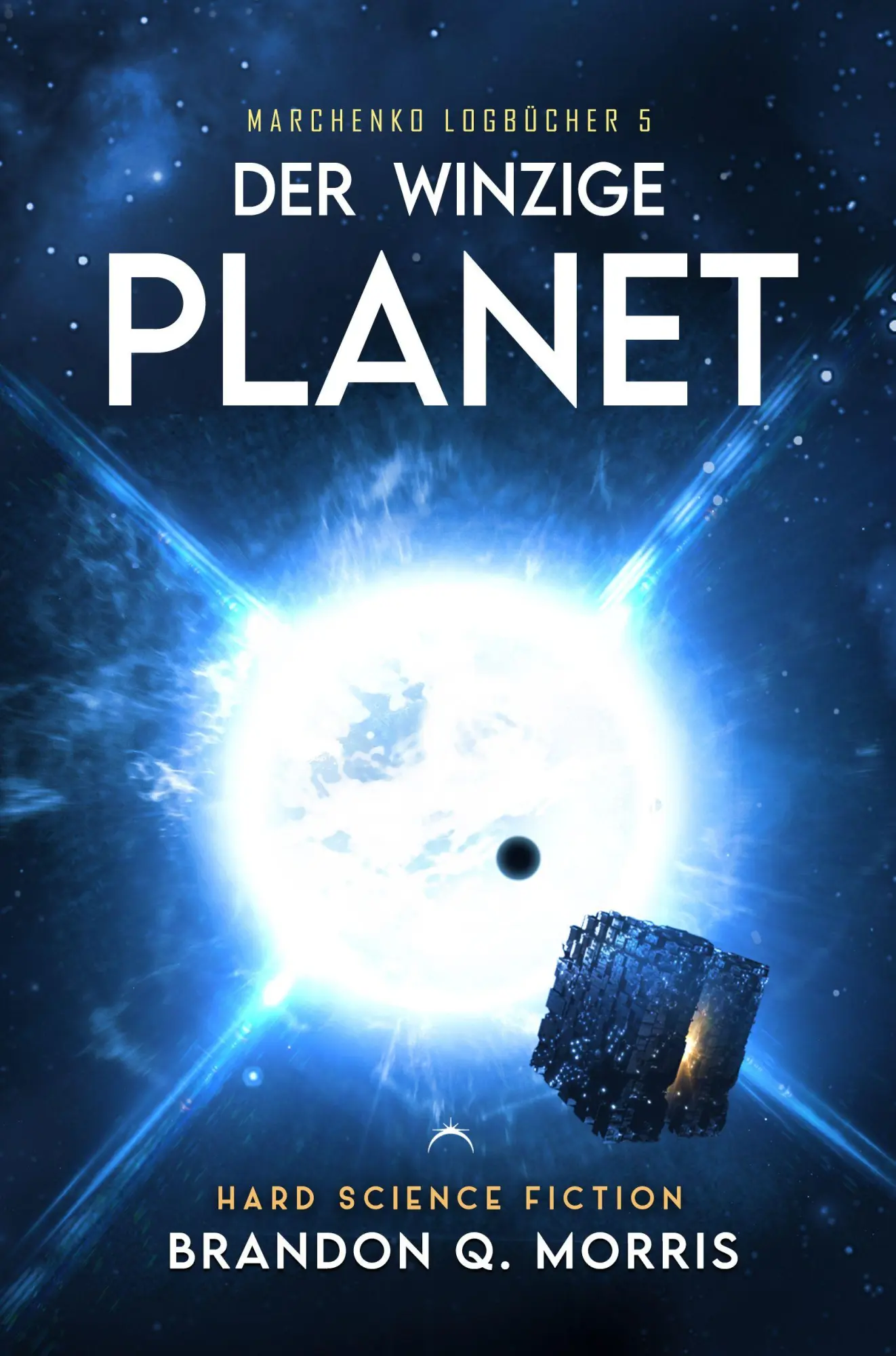 Cover: 9783690287043 | Der winzige Planet | Hard Science Fiction | Brandon Q. Morris | Buch
