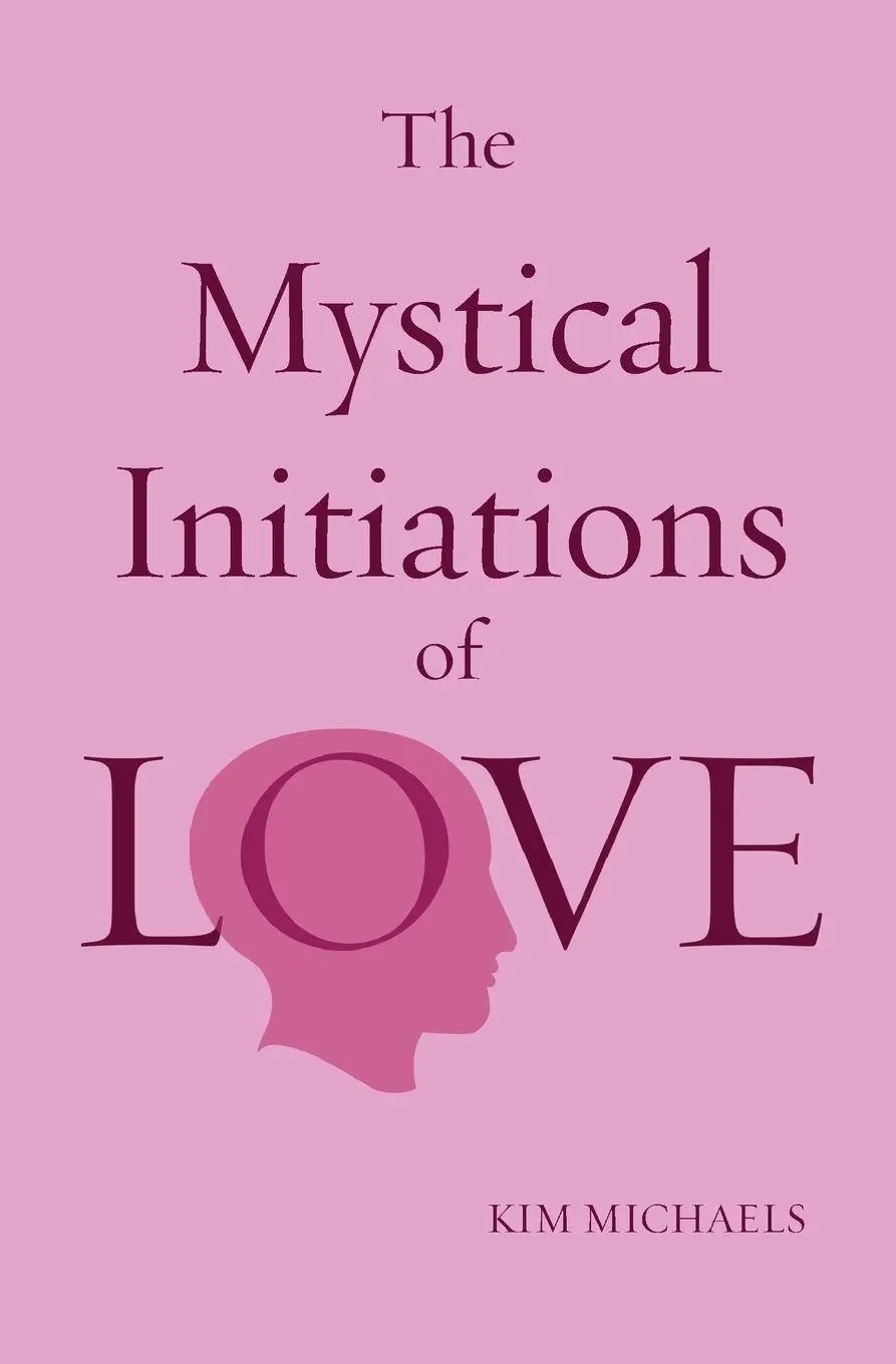 Cover: 9788793297043 | The Mystical Initiations of Love | Kim Michaels | Taschenbuch | 2015