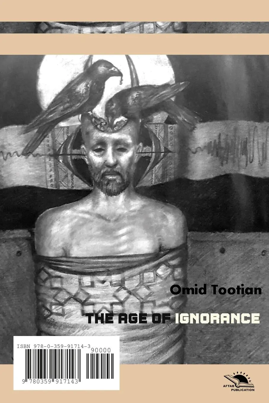 Cover: 9780359917143 | The Age Of Ignorance | Omid Tootian | Taschenbuch | Persisch | 2019