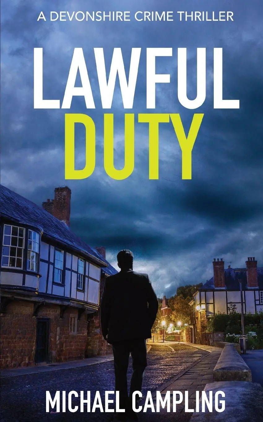 Cover: 9781915507143 | Lawful Duty | A Devonshire Crime Thriller | Michael Campling | Buch