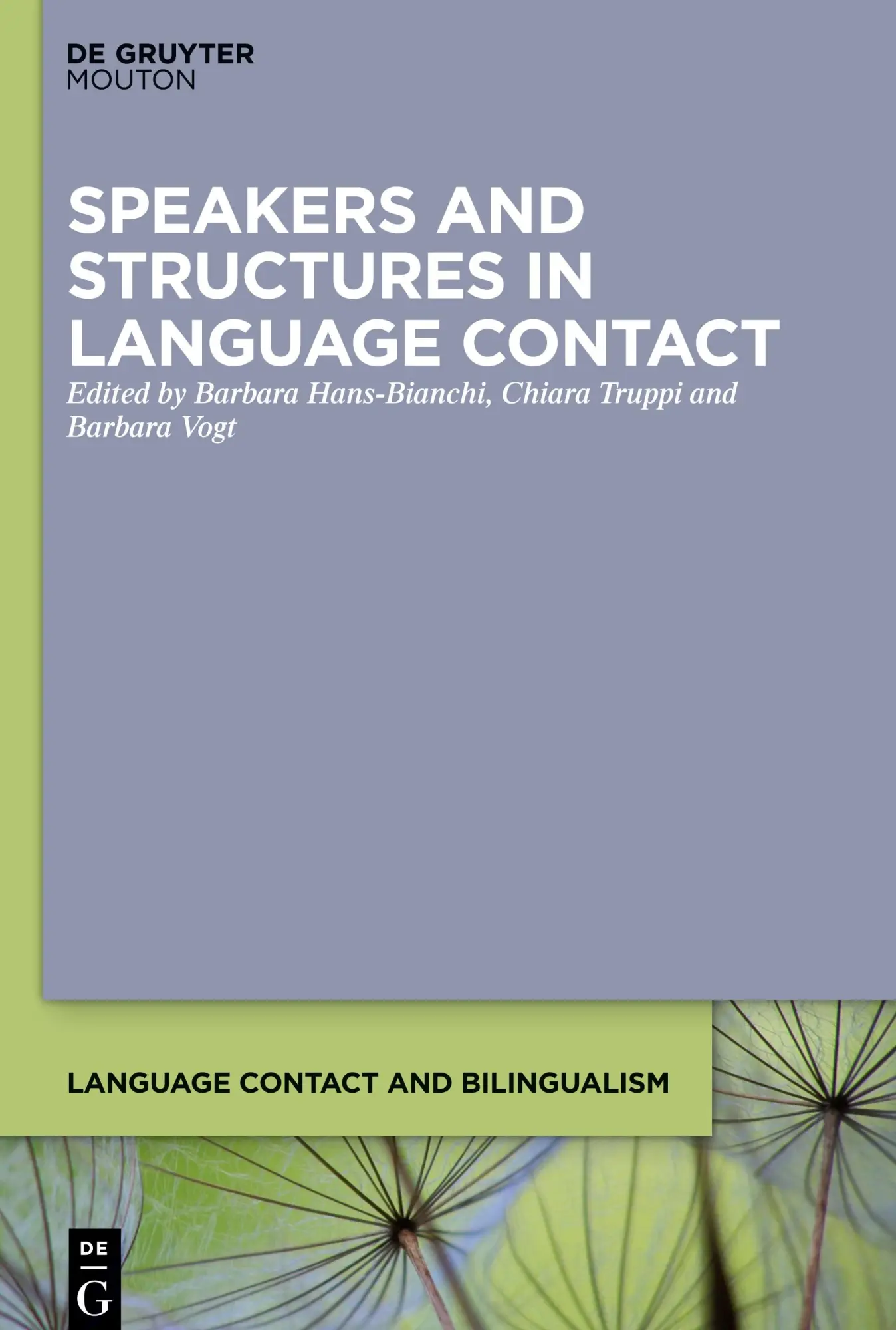 Speakers and Structures in Language Contact