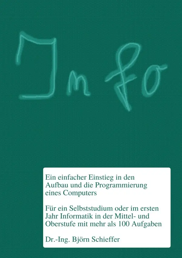 Cover: 9783746707143 | Info - Ein einfacher Einstieg in den Aufbau und die Programmierung...