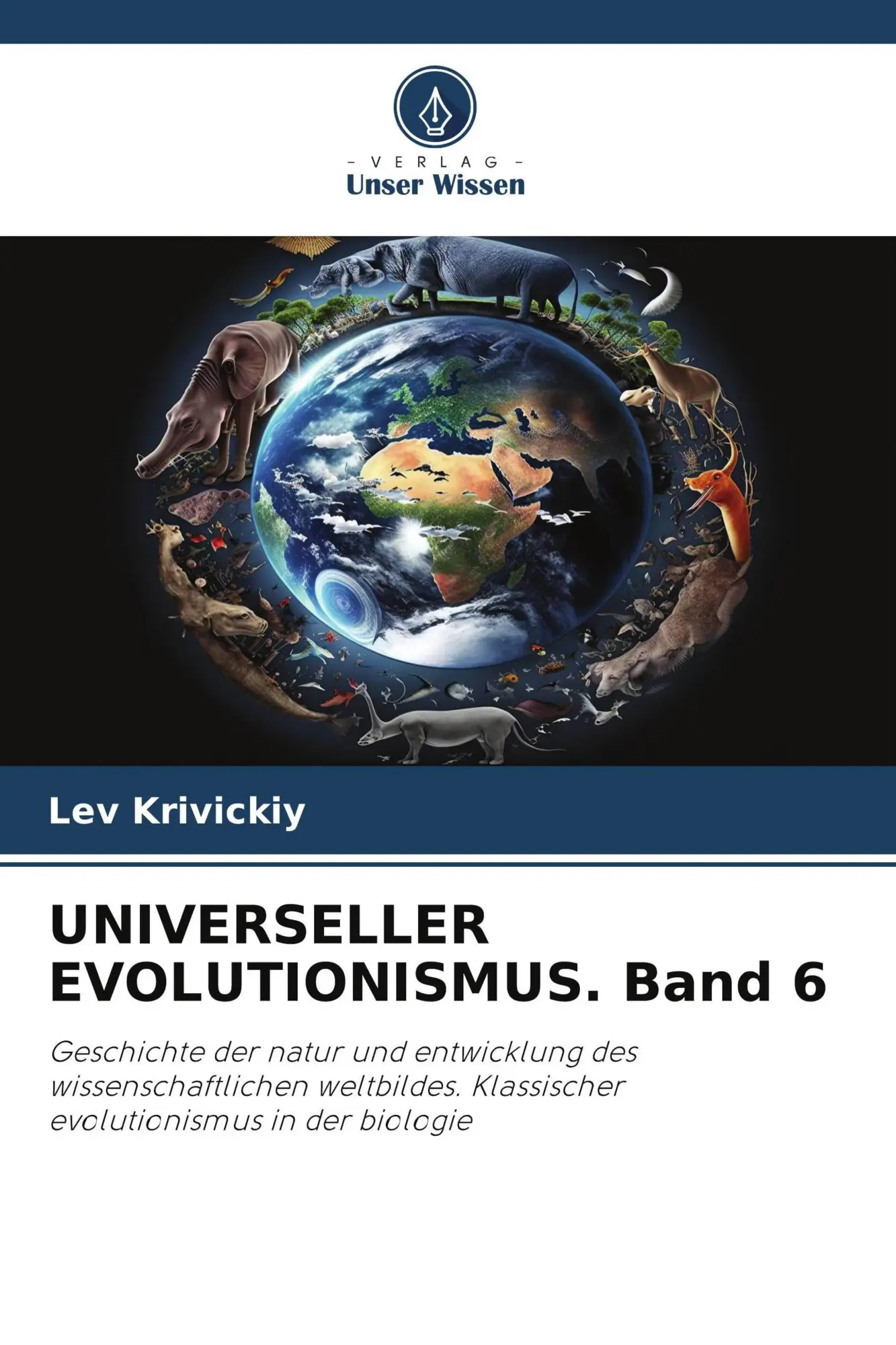 Cover: 9786630027143 | UNIVERSELLER EVOLUTIONISMUS. Band 6 | Lev Krivickiy | Taschenbuch