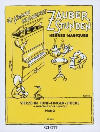 Cover: 9790001037143 | Zauberstunden | 14 Fünf-Fingerstücke. Klavier. | Georges Frank Humbert