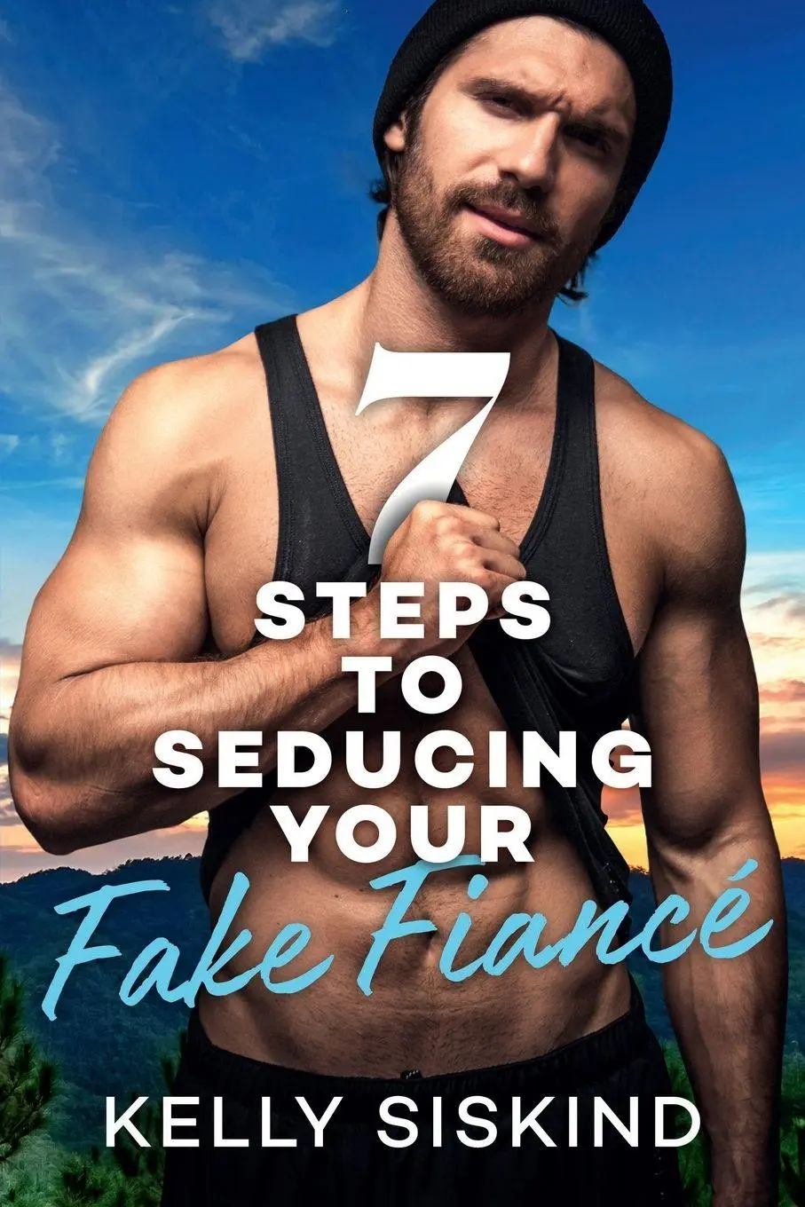 Cover: 9781988937243 | 7 Steps to Seducing Your Fake Fiancé | Kelly Siskind | Taschenbuch