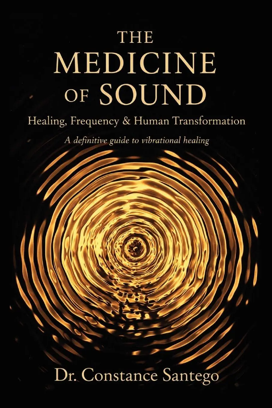 Cover: 9781997907343 | The Medicine of Sound | Healing, Frequency &amp; Human Transformation