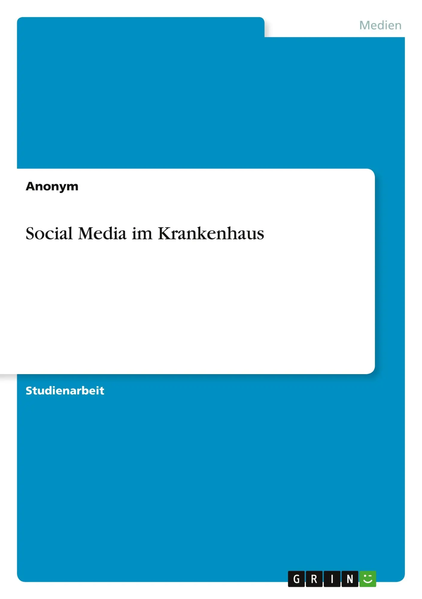 Cover: 9783346727343 | Social Media im Krankenhaus | Anonymous | Taschenbuch | 24 S. | 2022