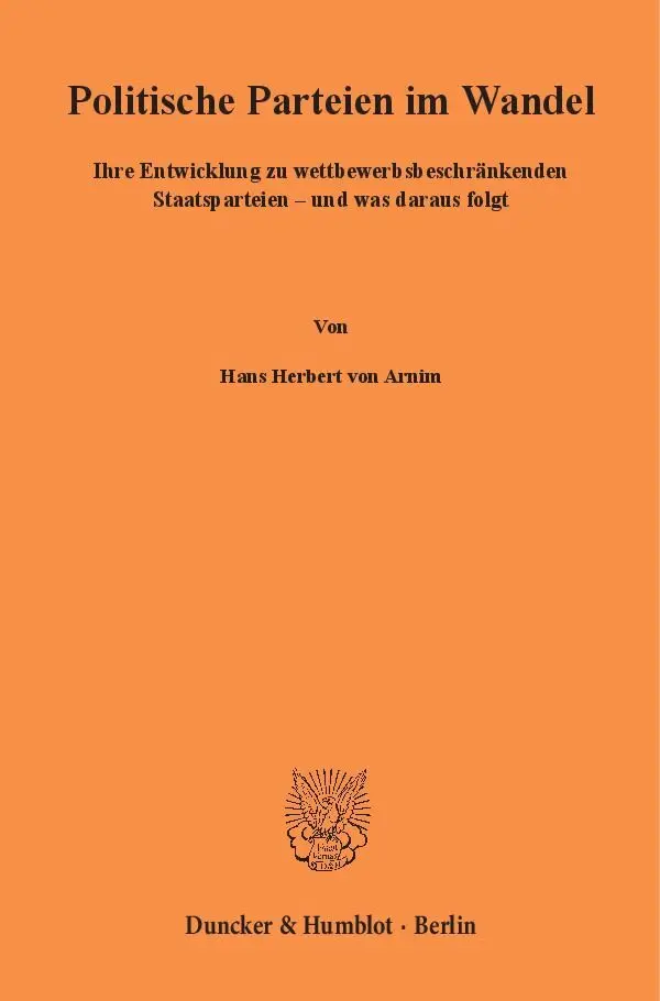 Cover: 9783428137343 | Politische Parteien im Wandel | Hans Herbert von Arnim | Taschenbuch