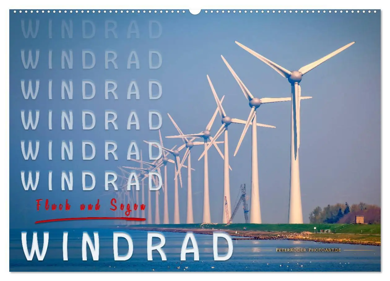 Cover: 9783457847343 | Windrad - Fluch und Segen (Wandkalender 2026 DIN A2 quer), CALVENDO...