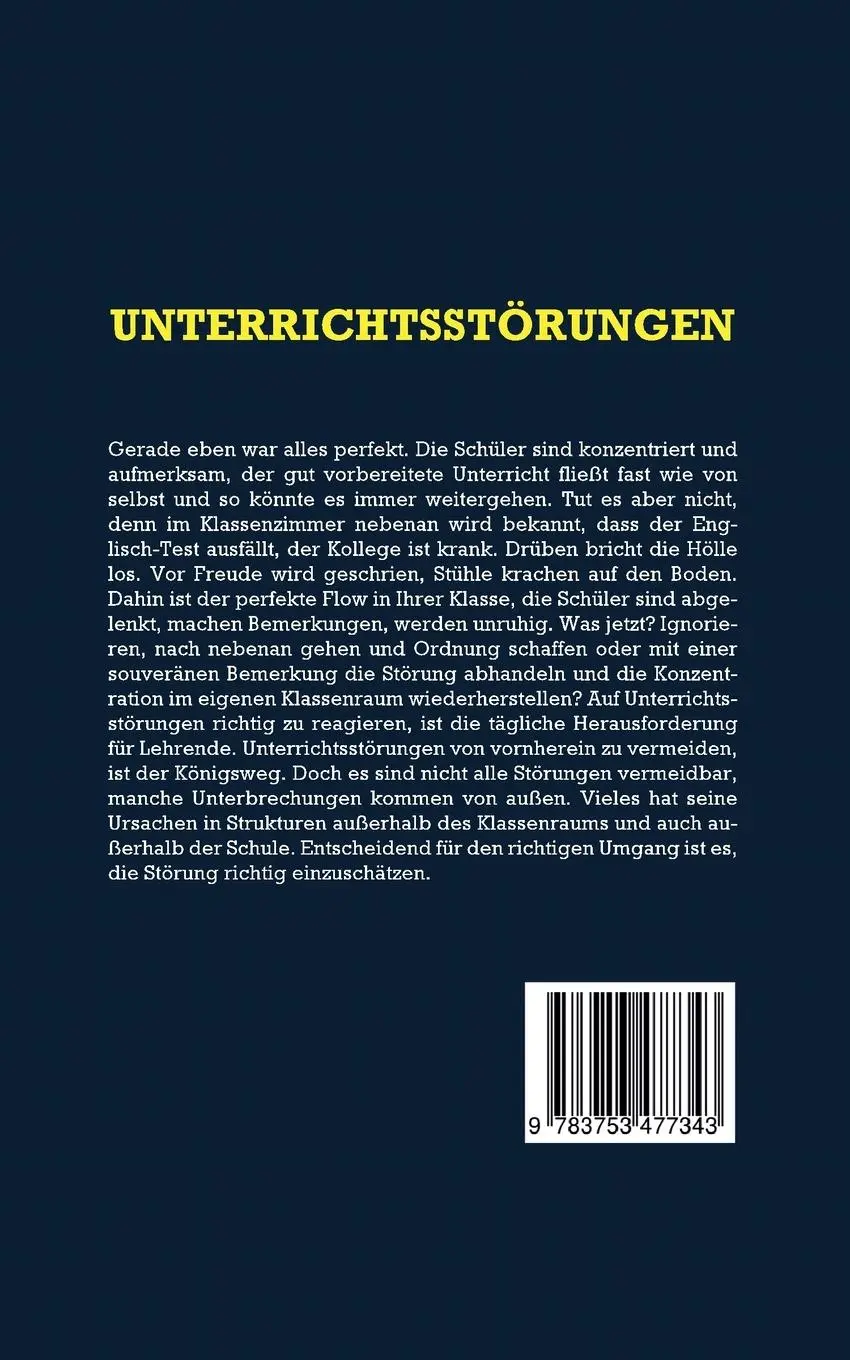 Rückseite: 9783753477343 | Unterrichtsstörungen stoppen &amp; vorbeugen auch in schwierigen Klassen