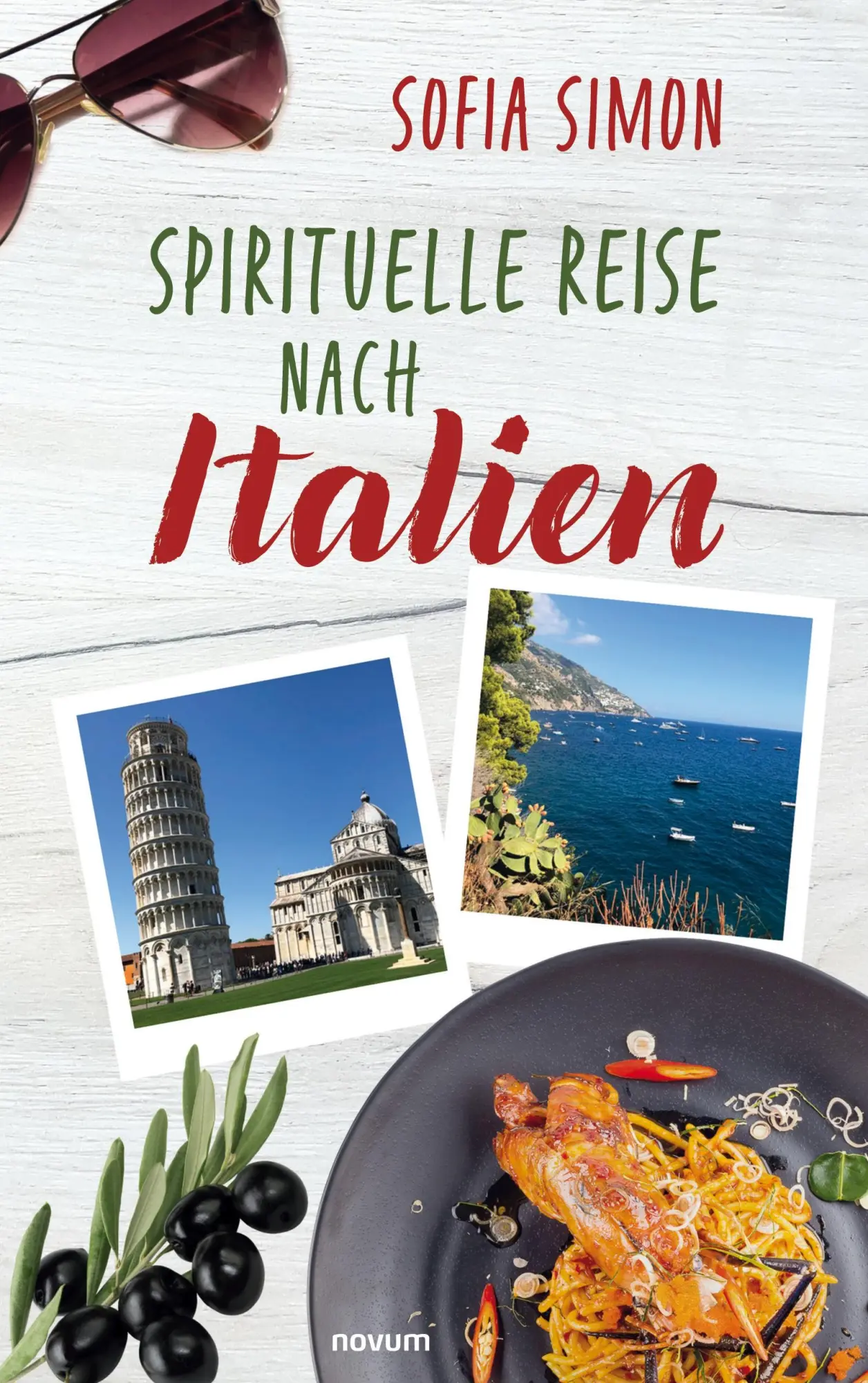 Cover: 9783991077343 | Spirituelle Reise nach Italien | Sofia Simon | Taschenbuch | 86 S.